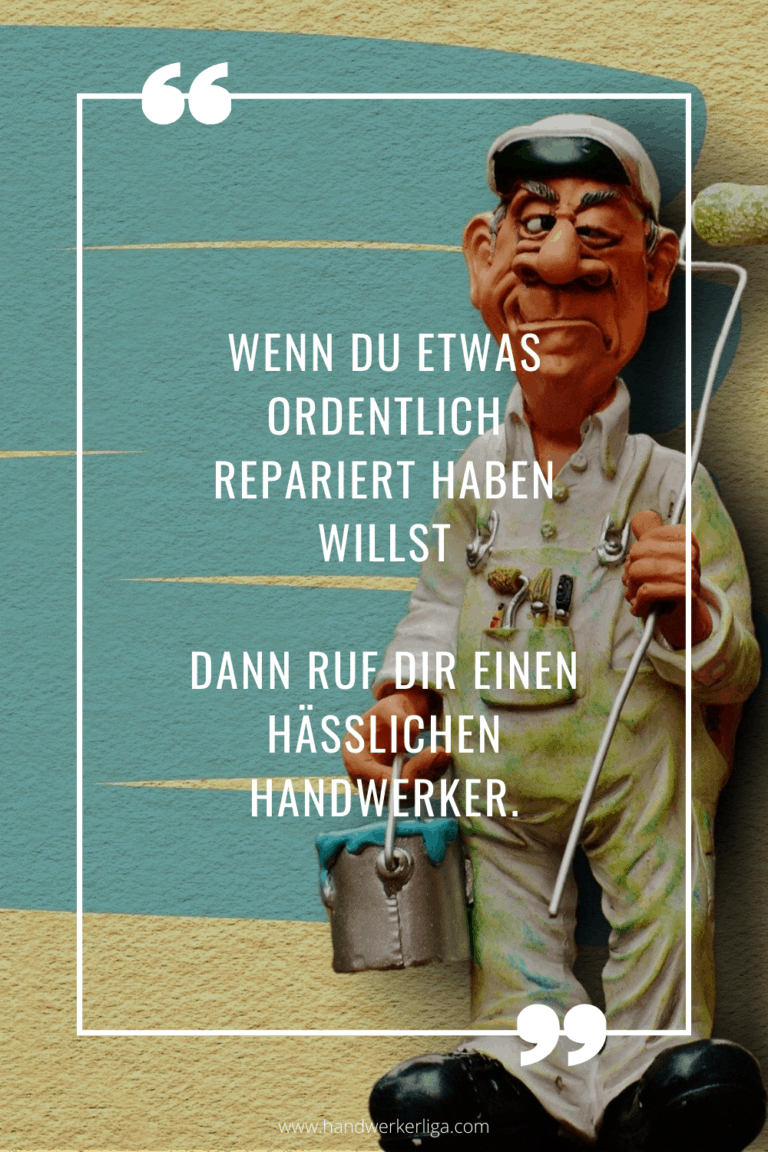 Die 150+ besten Handwerkersprüche & lustige HeimwerkerWitze Vergleich