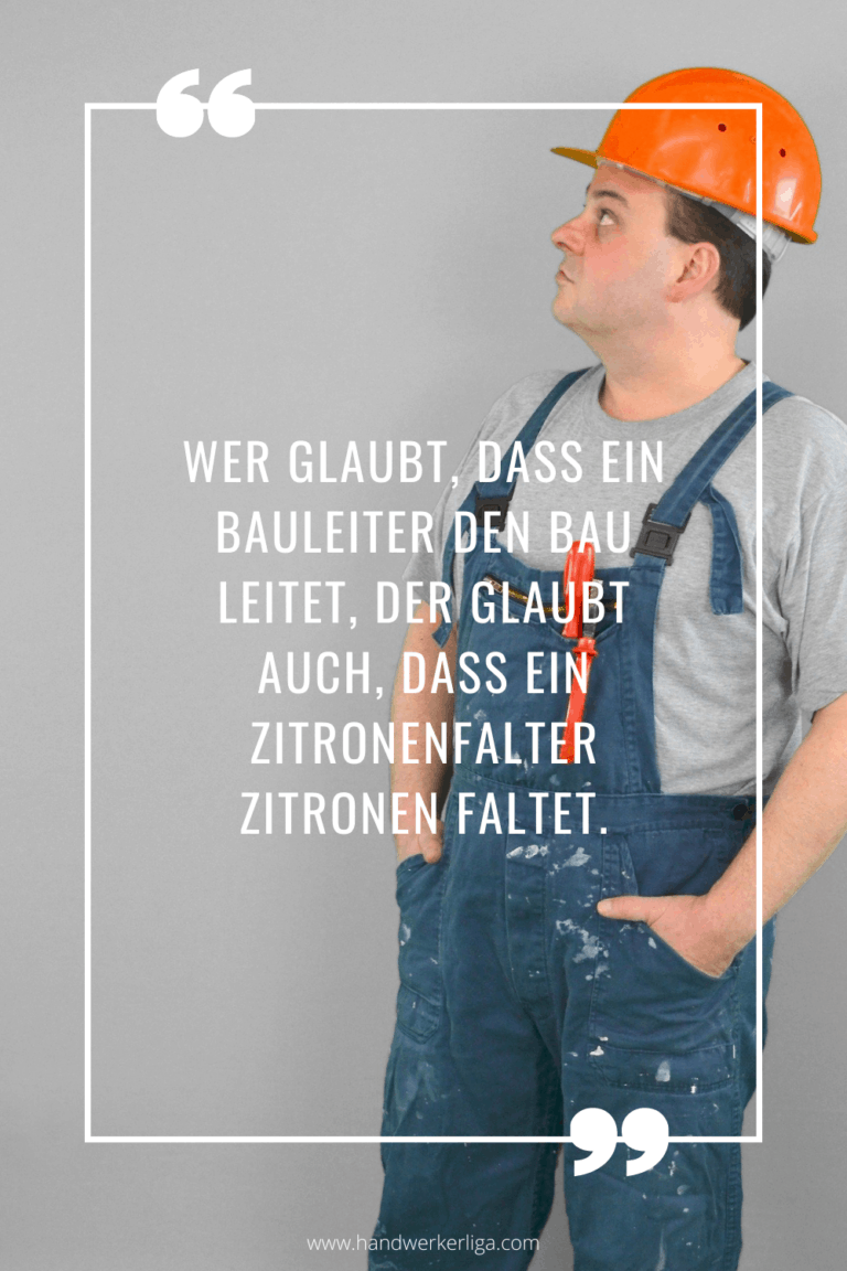 sprüche risiko Arbeit hat noch keinen umgebracht..